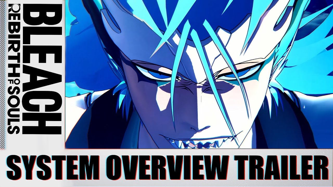 【BLEACH Rebirth of Souls】System Overview Trailer