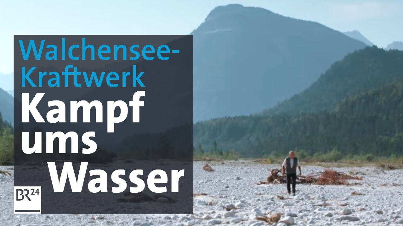 Wie viel Wasser fürs Walchenseekraftwerk? | Abendschau | BR24