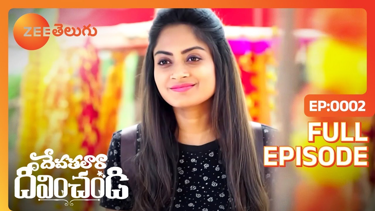 వంద ఎందుకు ఆస్తి మొత్తం | Devathalaara Deevinchandi | Full Ep 02 | Zee Telugu | 03 May 2022