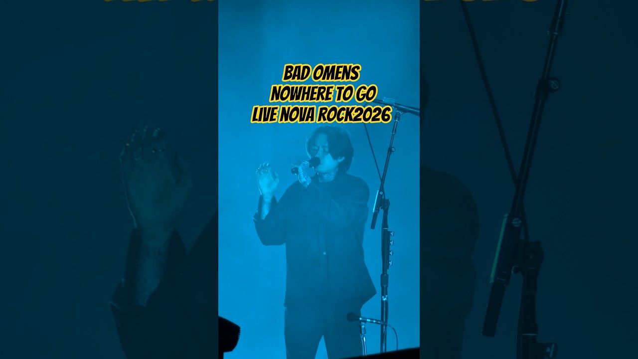 Bad Omens - Nowhere To Go - Live Nova Rock Festival 11.06.2026 - Austria 4K