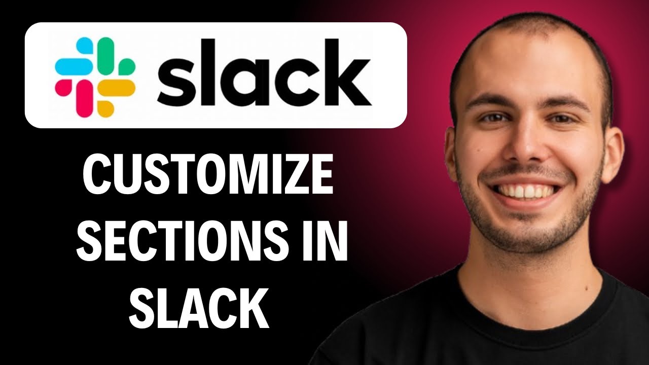 How to Customize Sections in Slack [2026 GUIDE]