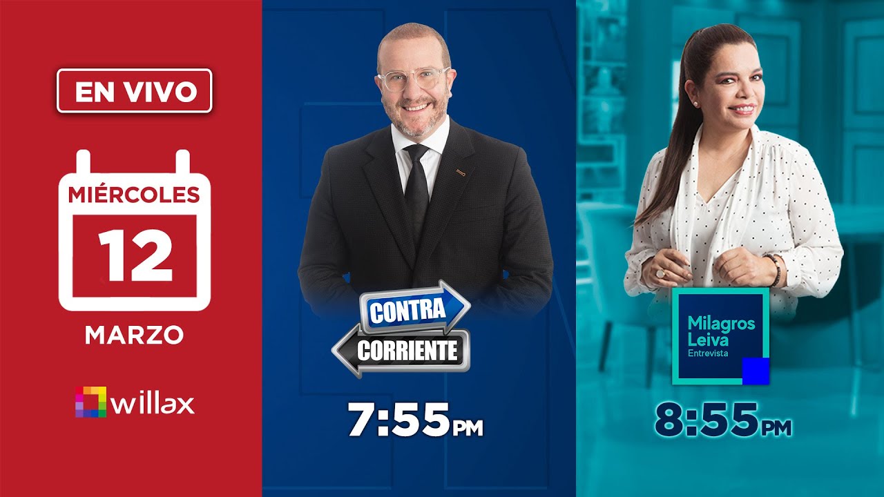 Willax en vivo - CONTRACORRIENTE - MILAGROS LEIVA ENTREVISTA - 12/03/2025 | Willax