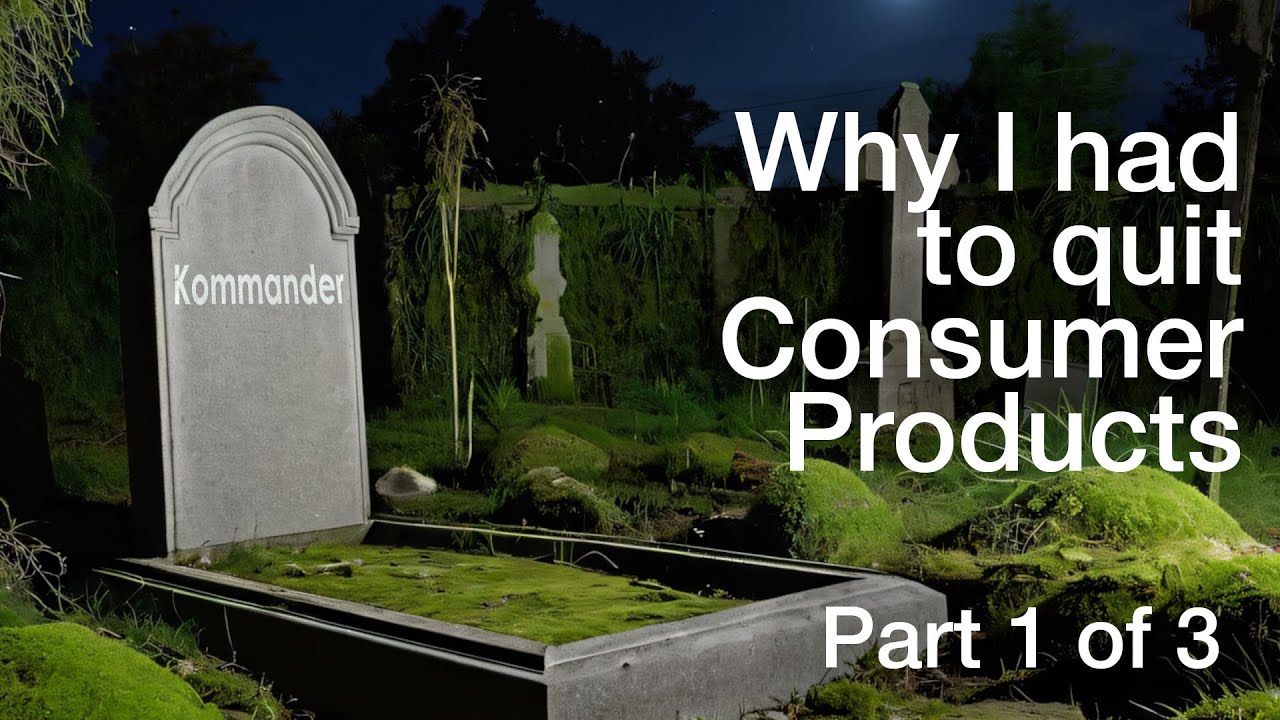 The demise of Kommander - How consumer sales broke my spirit - Part 1 of 3