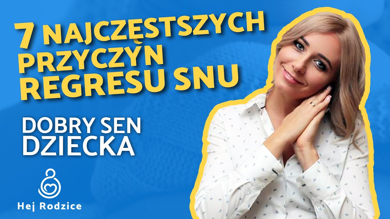 Dlaczego Moje DZIECKO NIE CHCE SPAĆ w nocy?  - Hej Rodzice - odc. 7