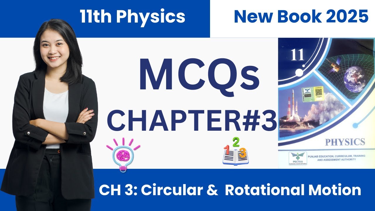 Chapter 3 MCQs | Multiple Choice Questions | Class 11th Physics New Book 2025 | PECTAA