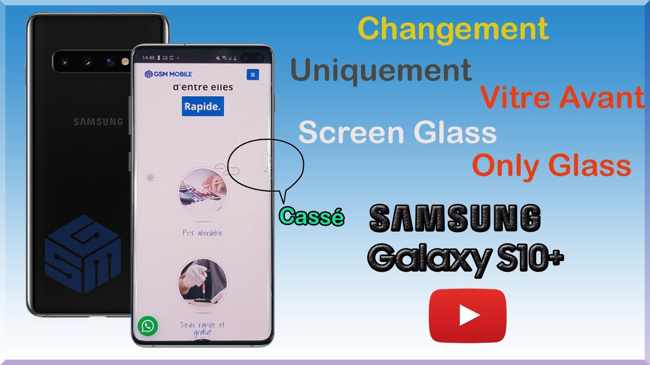Samsung Galaxy S10 Plus Reparation / Renovation Uniquement Vitre Avant Remplacement Only Front Glass