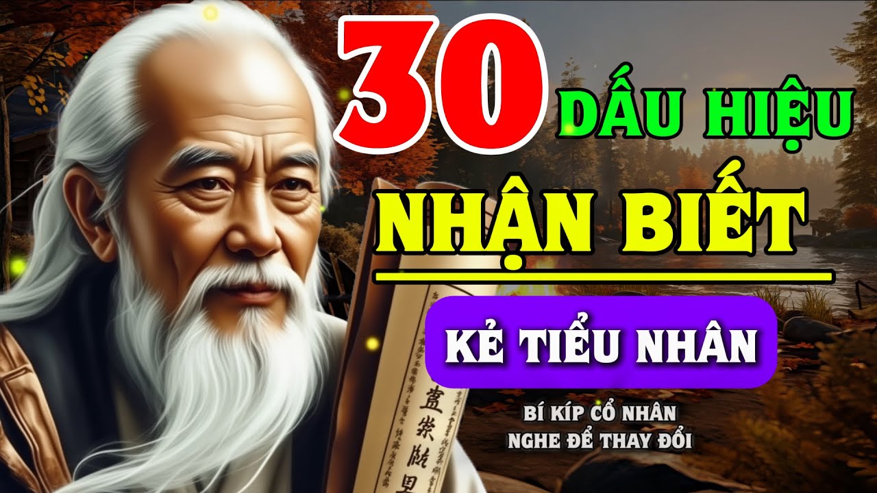 30 Dấu Hiệu Nhận Biết Kẻ Tiểu Nhân | Triết Lý Cuộc Sống - Nghe Mà Thấm