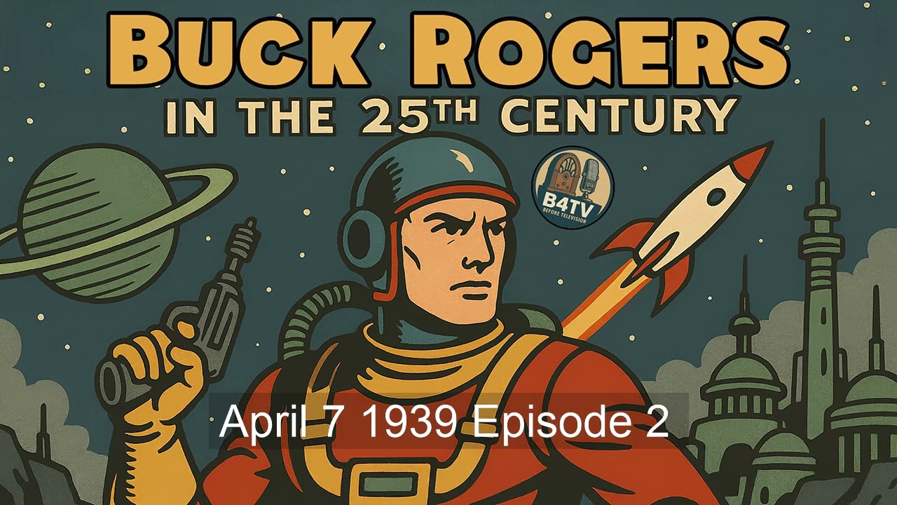 Buck Rogers In The 25th Century - April 7, 1939 - Episode 2