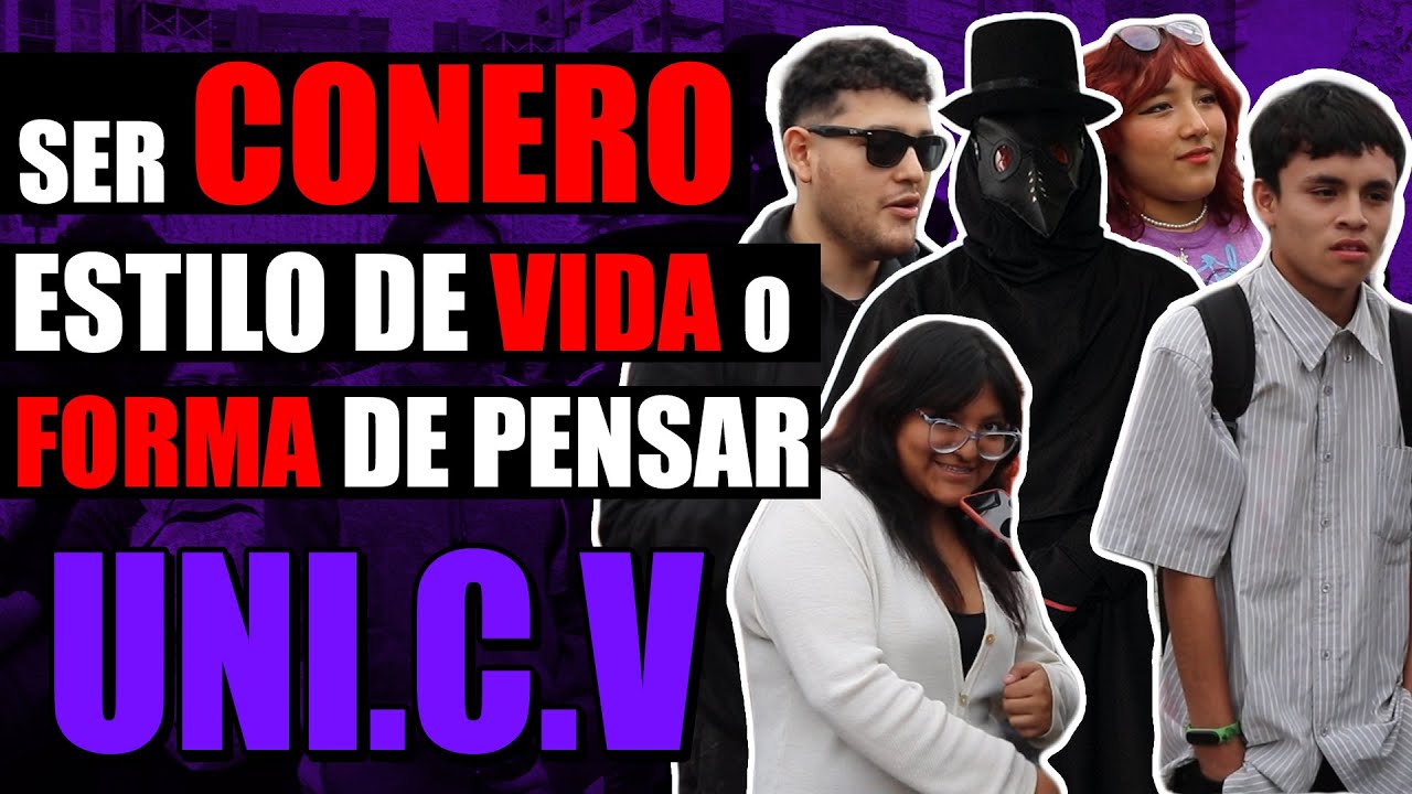 SER CONERO ES UN ESTILO DE VIDA O FORMA DE PENSAR? - UCV | EL CUERVO