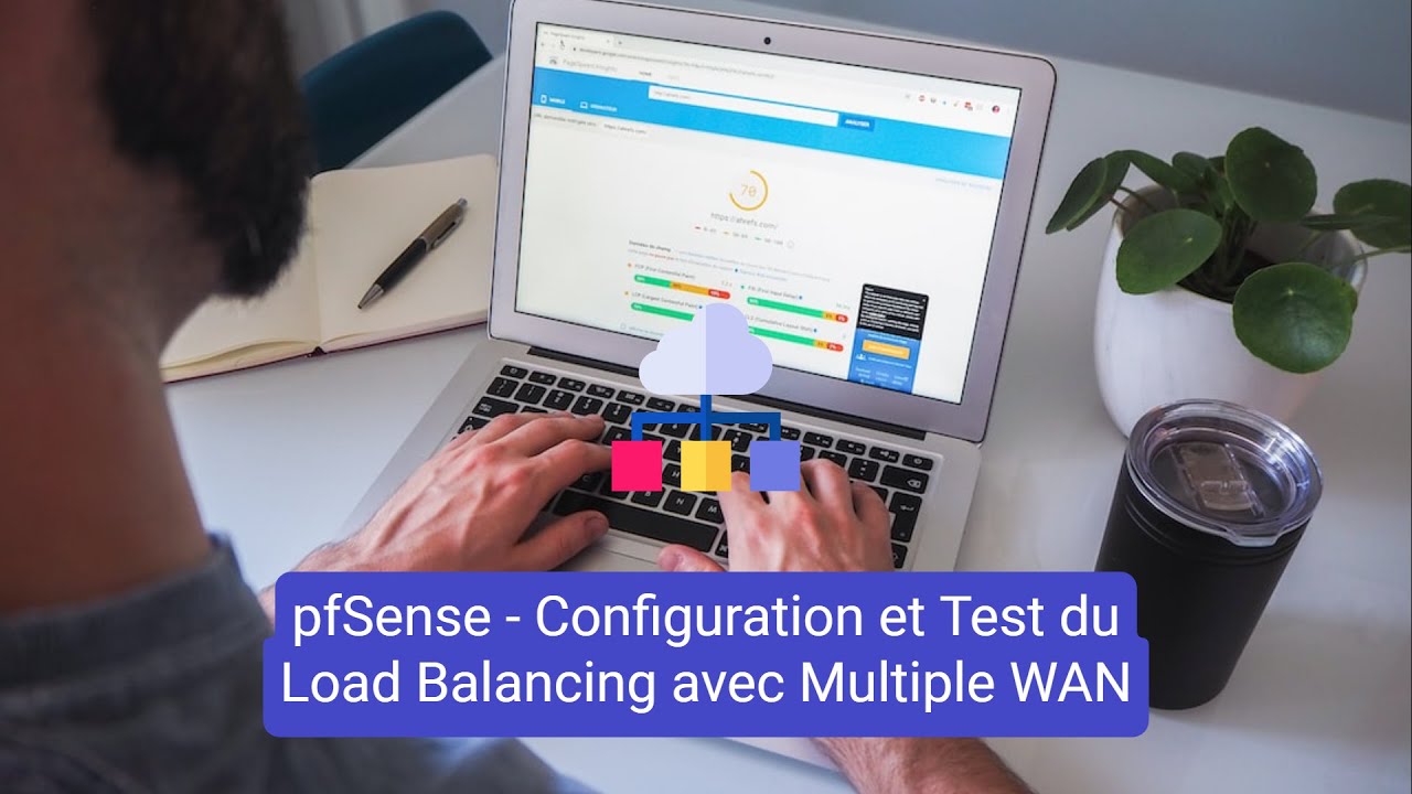 pfSense 2.4.5  - Configuration et Test du Load Balancing avec Multiple WAN