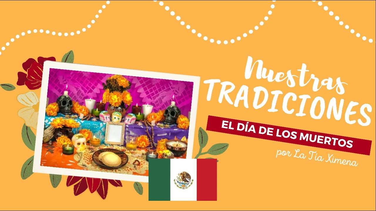 Nuestras Tradiciones (México): 