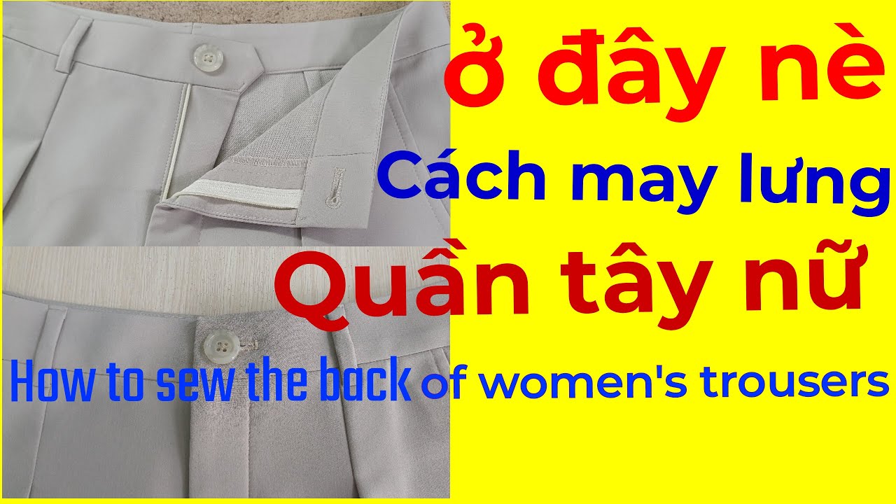 Hướng dẫn ❗️cách vô lưng quần tây nữ / how to put on the back of women's trousers🤩