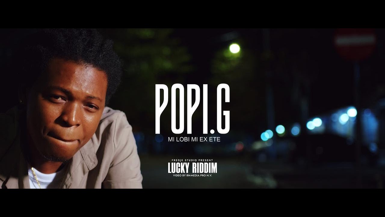 Popi G  - Mi Lobi Mi Ex Ete #The_Lucky_Riddim