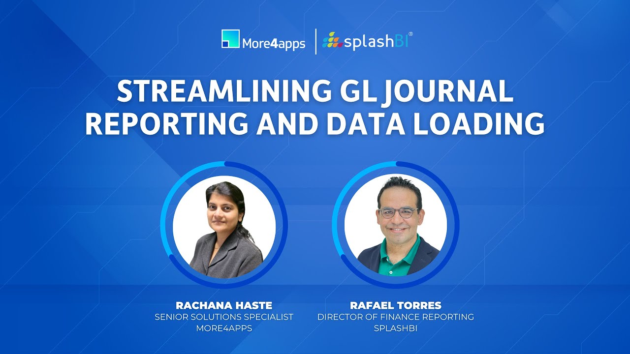 Data to Decisions: Faster Oracle GL Journal Processes (SplashBI + More4apps)