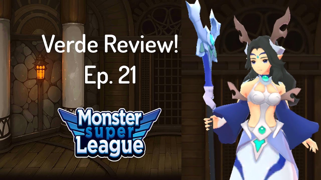 Verde's Review Ep. 21! | Monster Super League