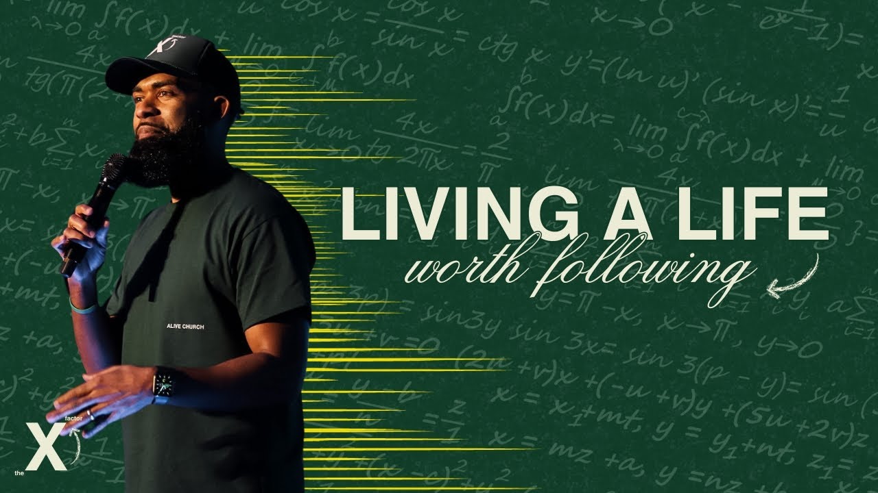 Living A Life Worth Following // Pastor Ken Claytor