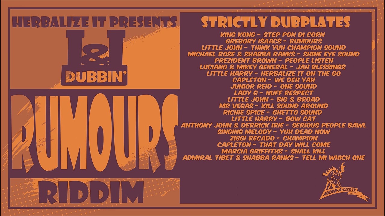 Herbalize It Presents I&I Dubbin' Rumours Riddim (Strictly Dubplates)