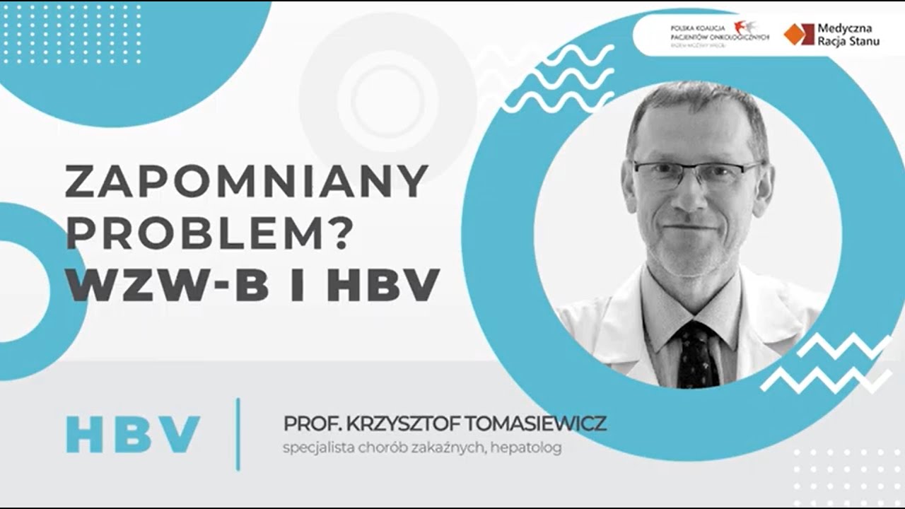 ZAPOMNIANY PROBLEM? WZW-B HBV | Prof. Krzysztof Tomasiewicz