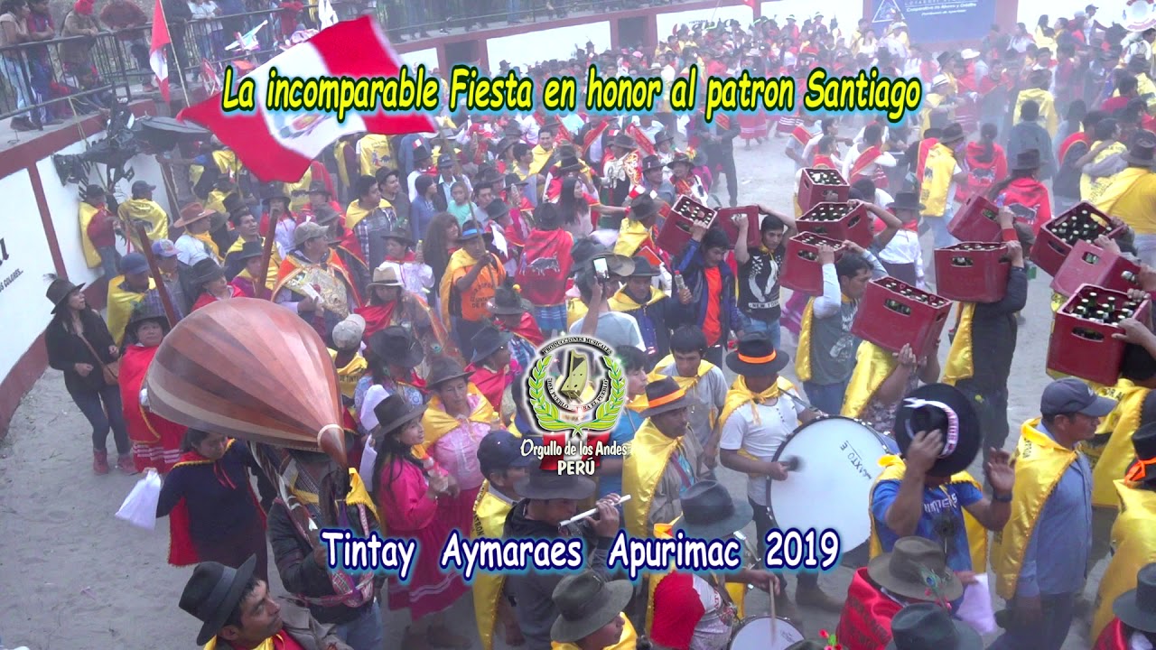 Gran fiesta en honor al patron Santiago de Tintay Aymaraes