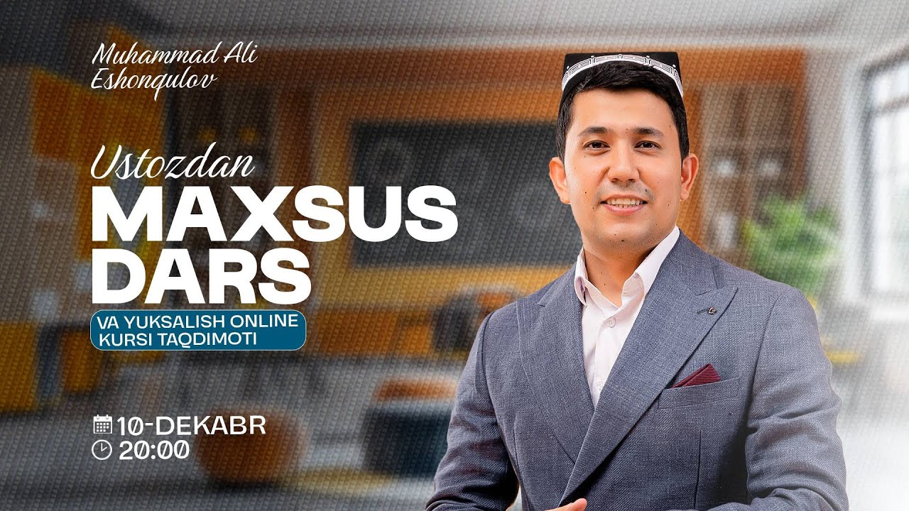 Ustozdan maxsus dars va Yuksalish online kurs taqdimoti
