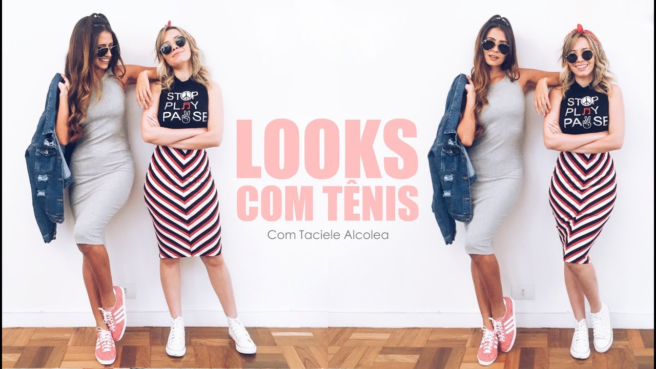 COMO USAR TÊNIS COM ESTILO, feat Taciele Alcolea