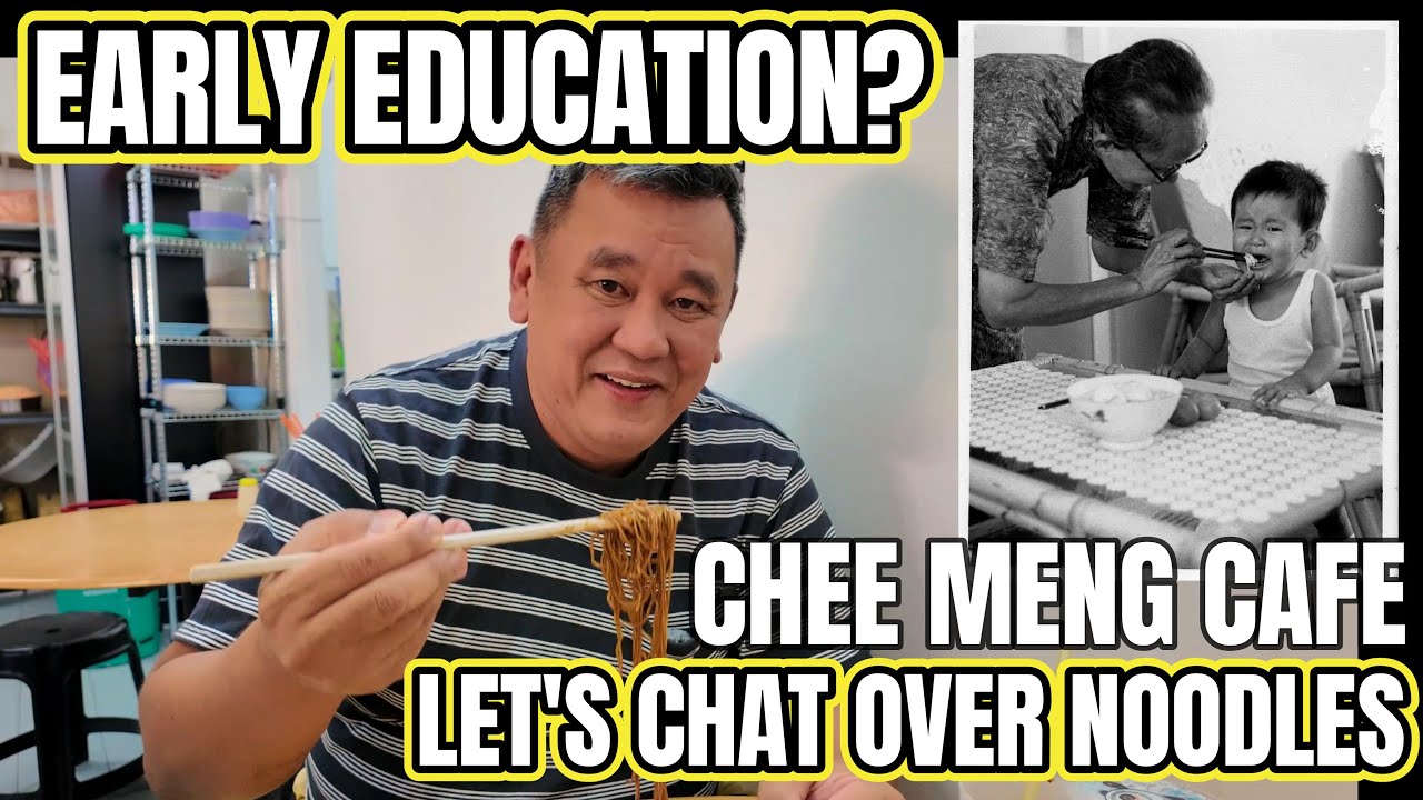 Choosing Waldorf Early Years Education- Reflections over Best wan than mee at Chee Meng Cafe 明园茶室
