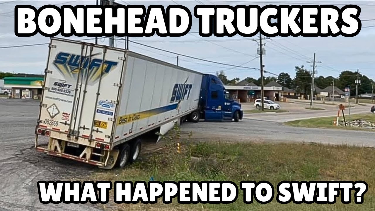 Swift Trucking Fails & More | Bonehead Truckers of the Week