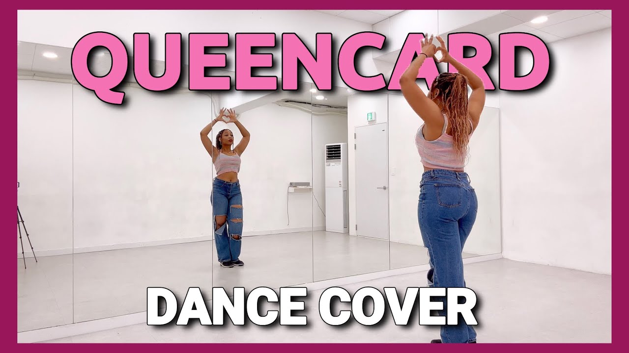 (여자)아이들((G)I-DLE) - '퀸카 (Queencard)' - DANCE COVER