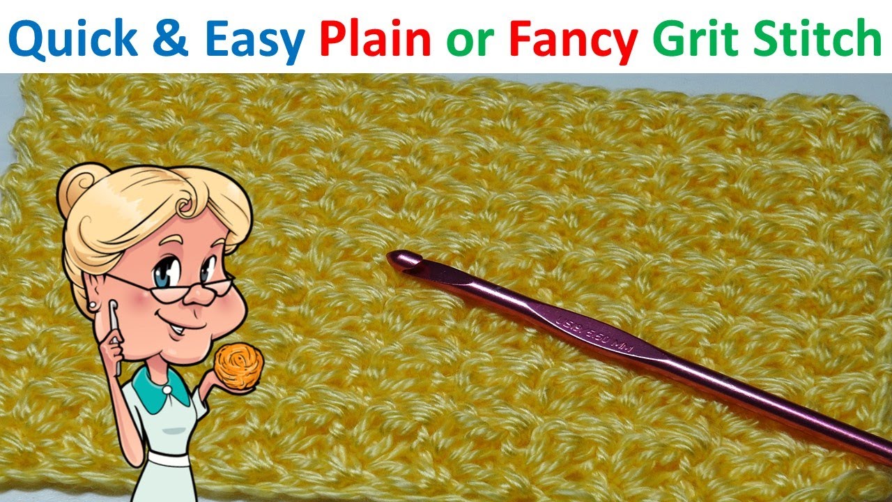 How to do the Plain or Fancy Grit Stitch - Crochet Tutorial -  Quick & Easy - Stitch of the Week