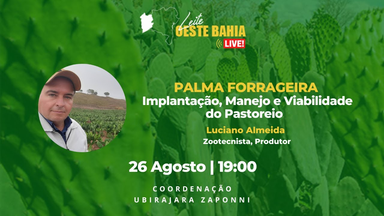 PALMA FORRAGEIRA - Implantação, Manejo e Viabilidade do Pastoreio