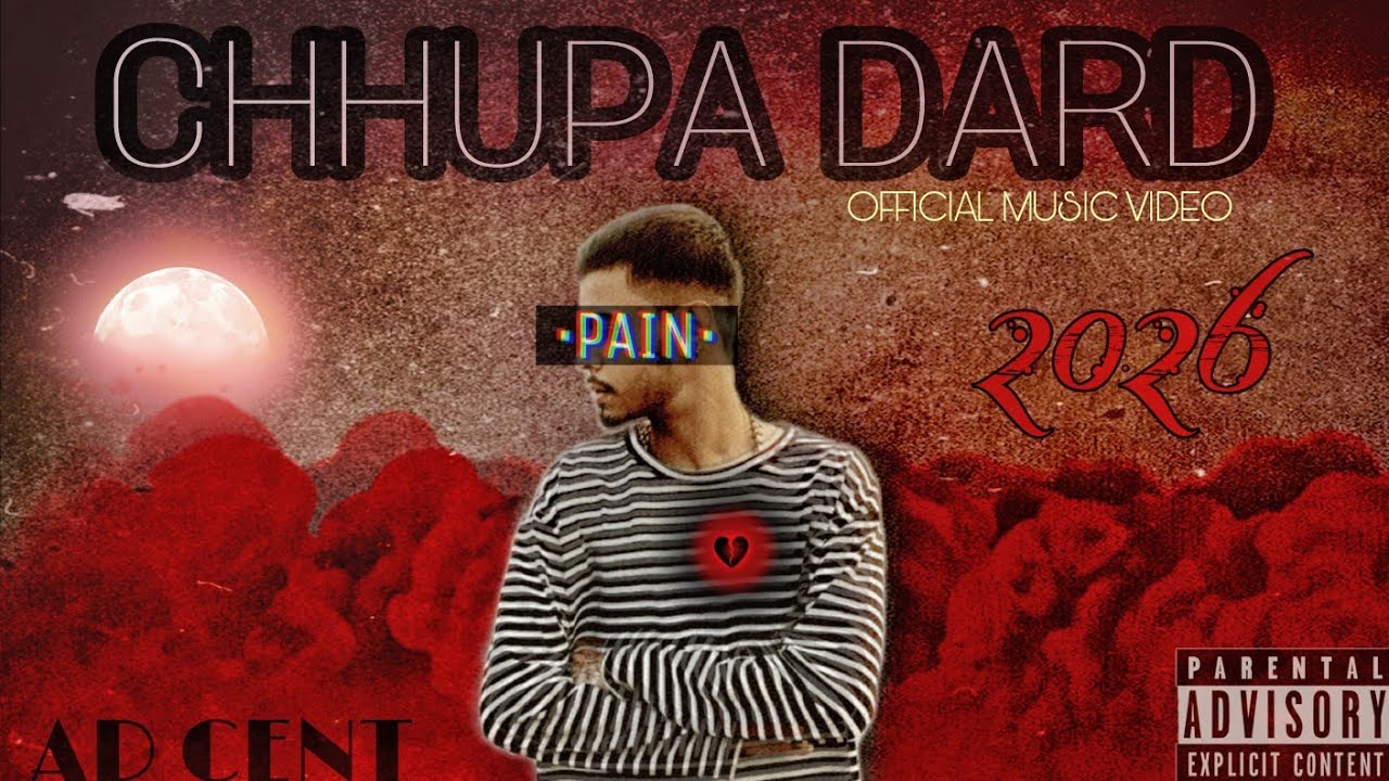 CHHUPA DARD || AD CENT || OFFICIAL MUSIC VIDEO || 2026 || prod.AZN mp3