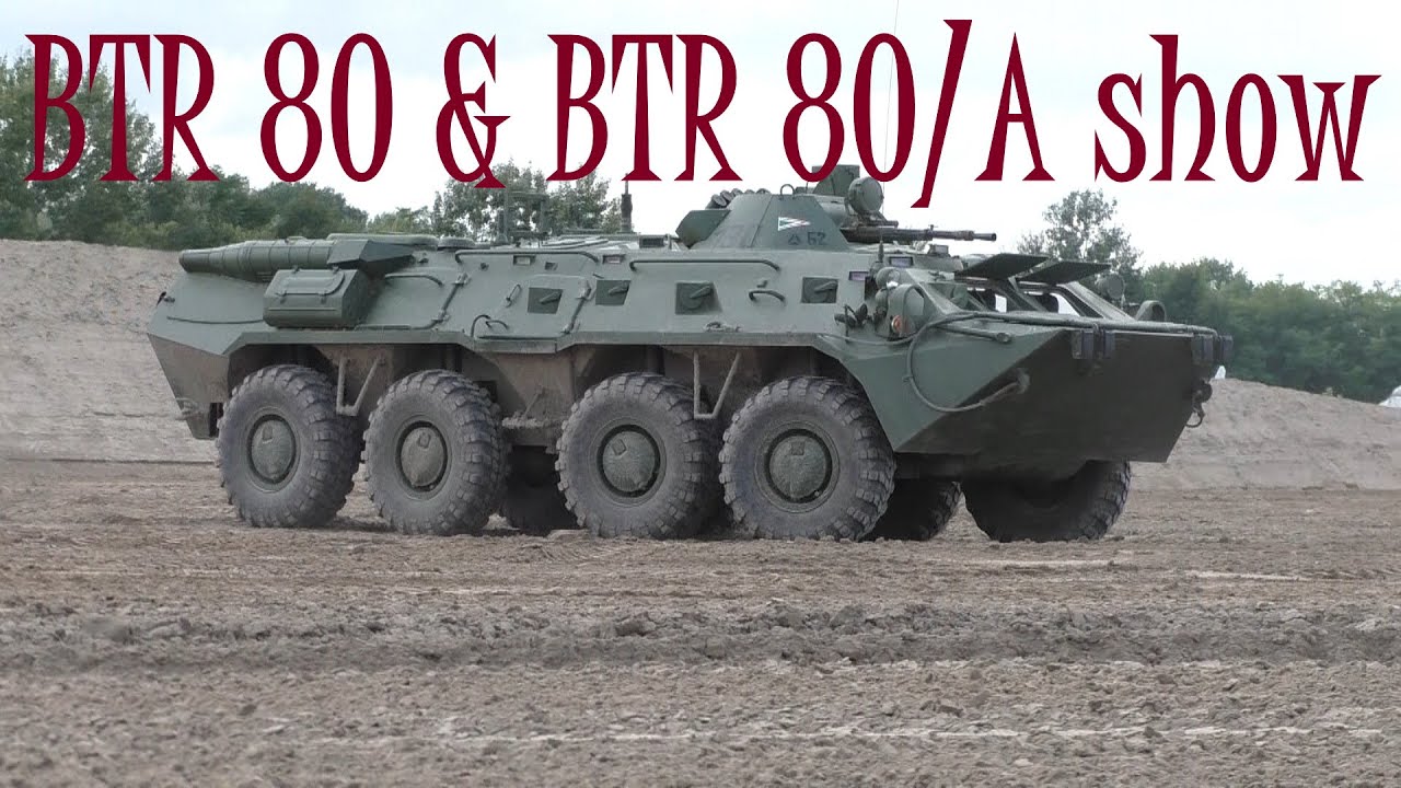 BTR 80 & BTR 80/A show