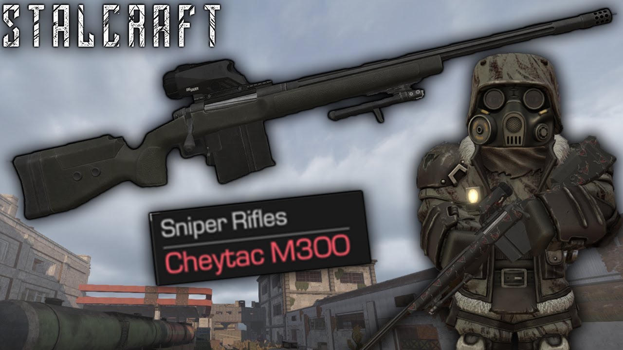 Новый Cheytac M300 — самая безумная винтовка с продольно-скользящим затвором в STALCRAFT:X!