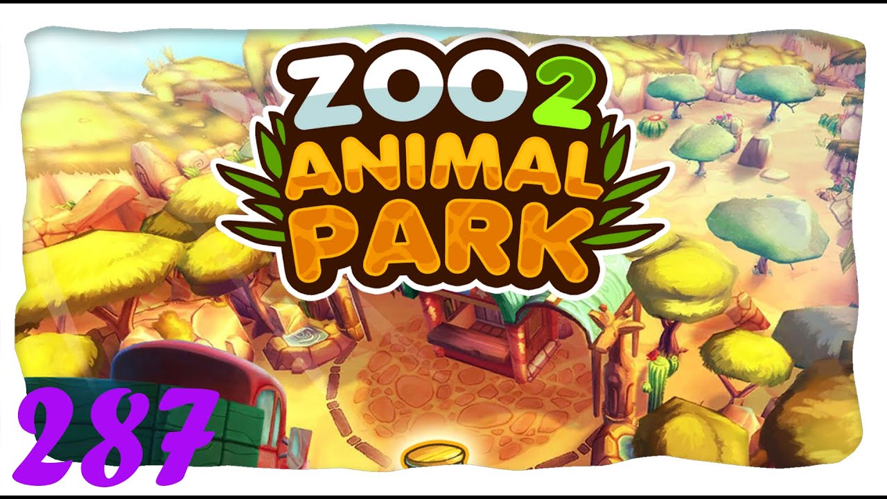 Zoo 2: Animal Park - der Kujali Park /287/ Let´s Play (Deutsch)