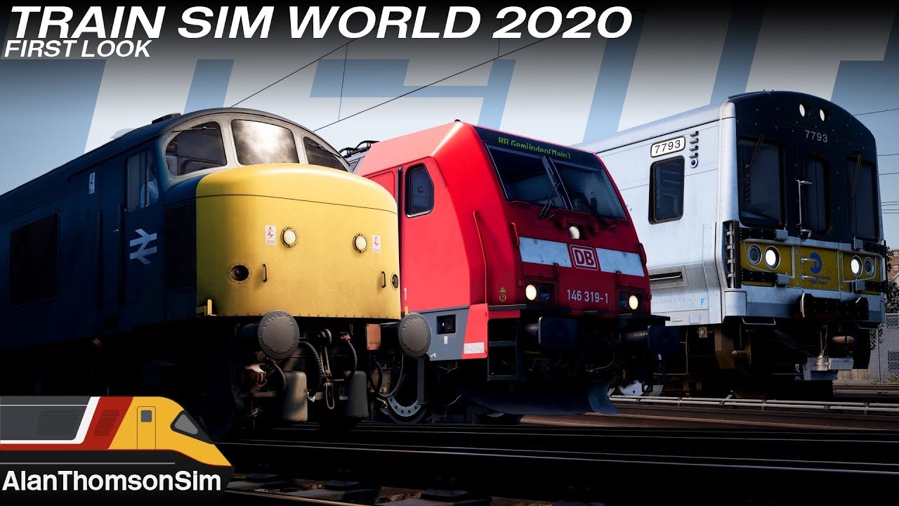 Train Sim World: TSW 2020 FIRST LOOK