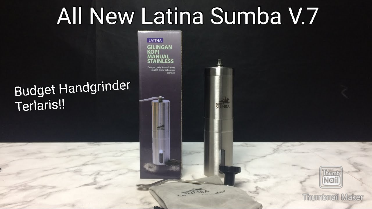 (Full Review) Latina Sumba V.7 Terbaru!! Grinder Tangan Mantul!!