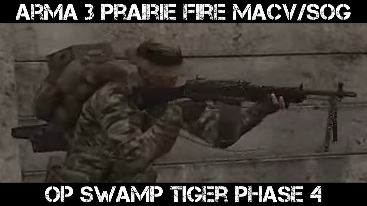 ARMA 3 SOG Prairie Fire Gameplay - Op Swamp Tiger Phase 4