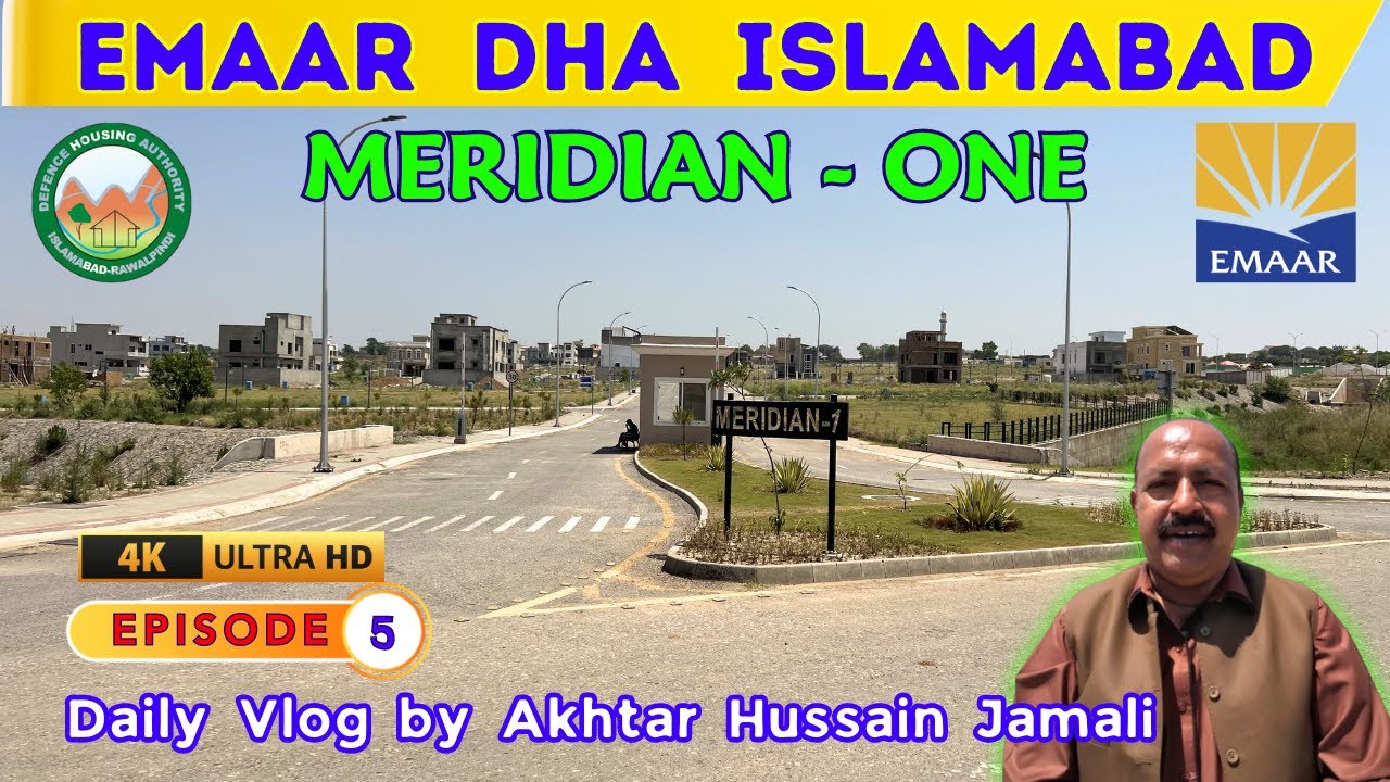 Meridian One at Emaar DHA Islamabad || Episode 5 || Daily Vlog by Akhtar Jamali