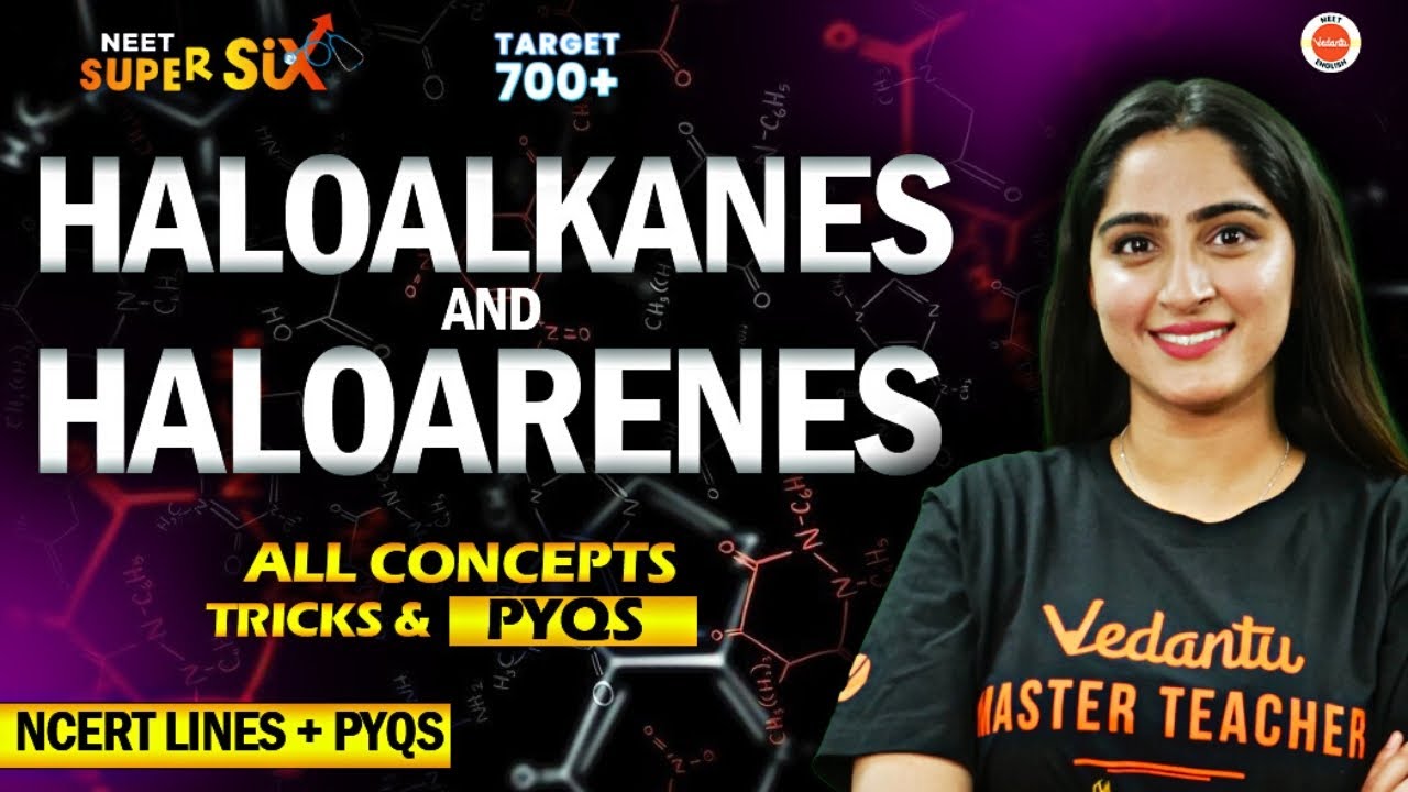 Haloalkanes And Haloarenes 🔥| All Concepts, Tricks, PYQs | Diksha Ma'am | Vedantu NEET English
