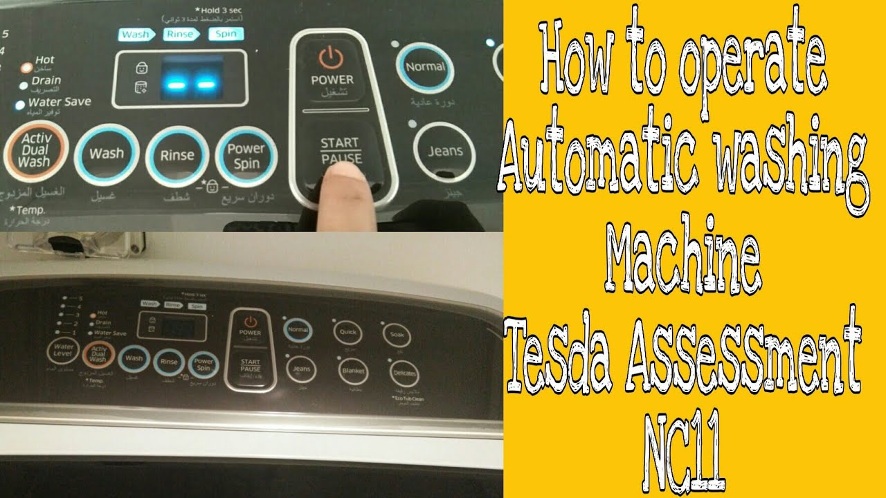 How to operate Automatic Washing Machine/Tesda Assessment NC11
