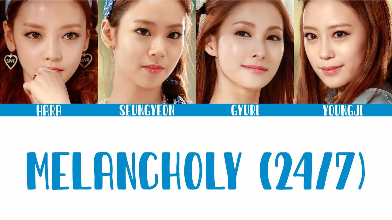 KARA - Melancholy (24/7) (Rom/Eng/Port Lyrics)