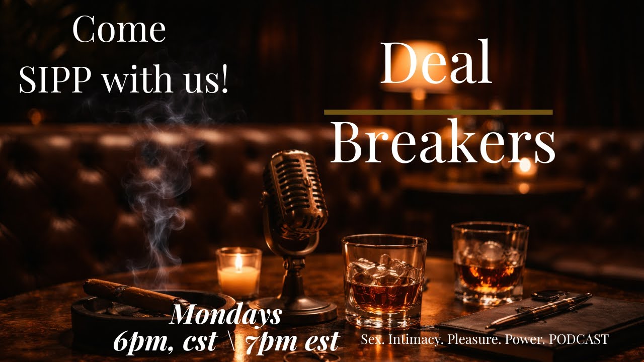 I Love You… but ain’t no coming back from this... Deal Breakers!