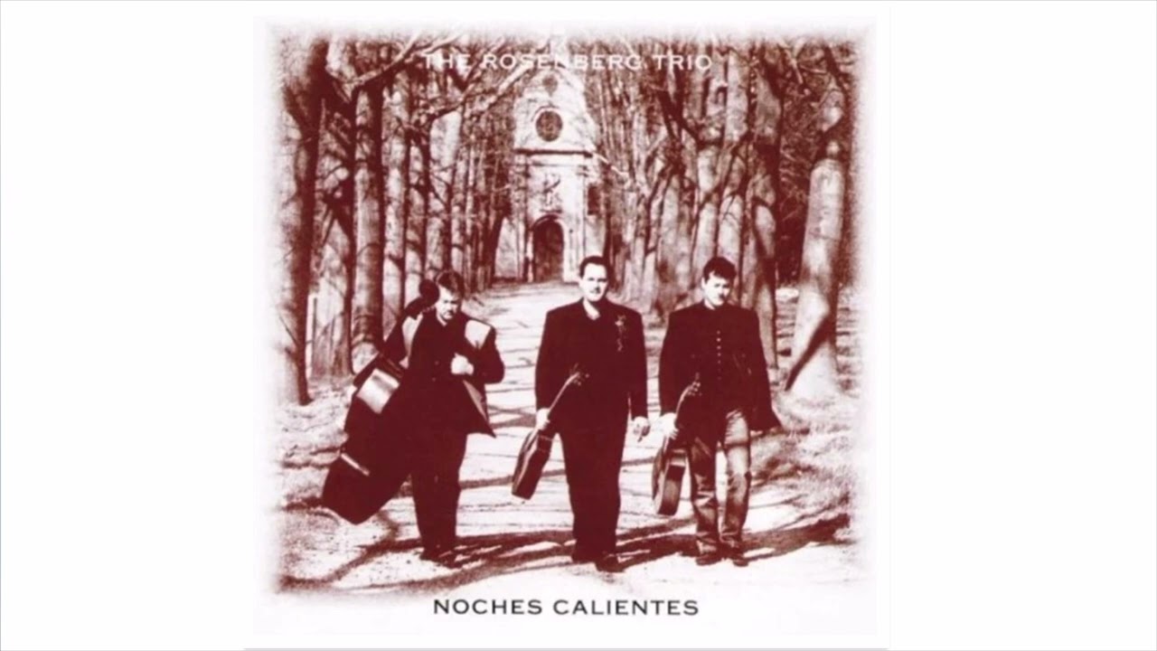 The Rosenberg Trio - El Noi De La Mare