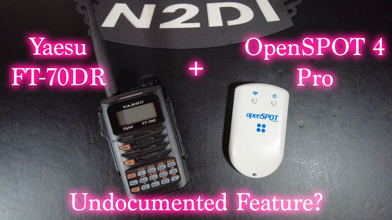 Yaesu FT-70DR + OpenSPOT4 Pro