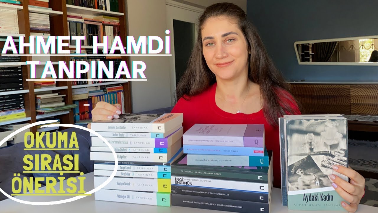 AHMET HAMDİ TANPINAR KİTAPLARI OKUMA SIRASI | Nereden Başlanır Önerisi