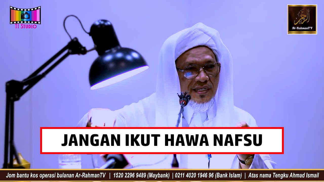 Baba Ismail Sepanjang - JANGAN IKUT HAWA NAFSU