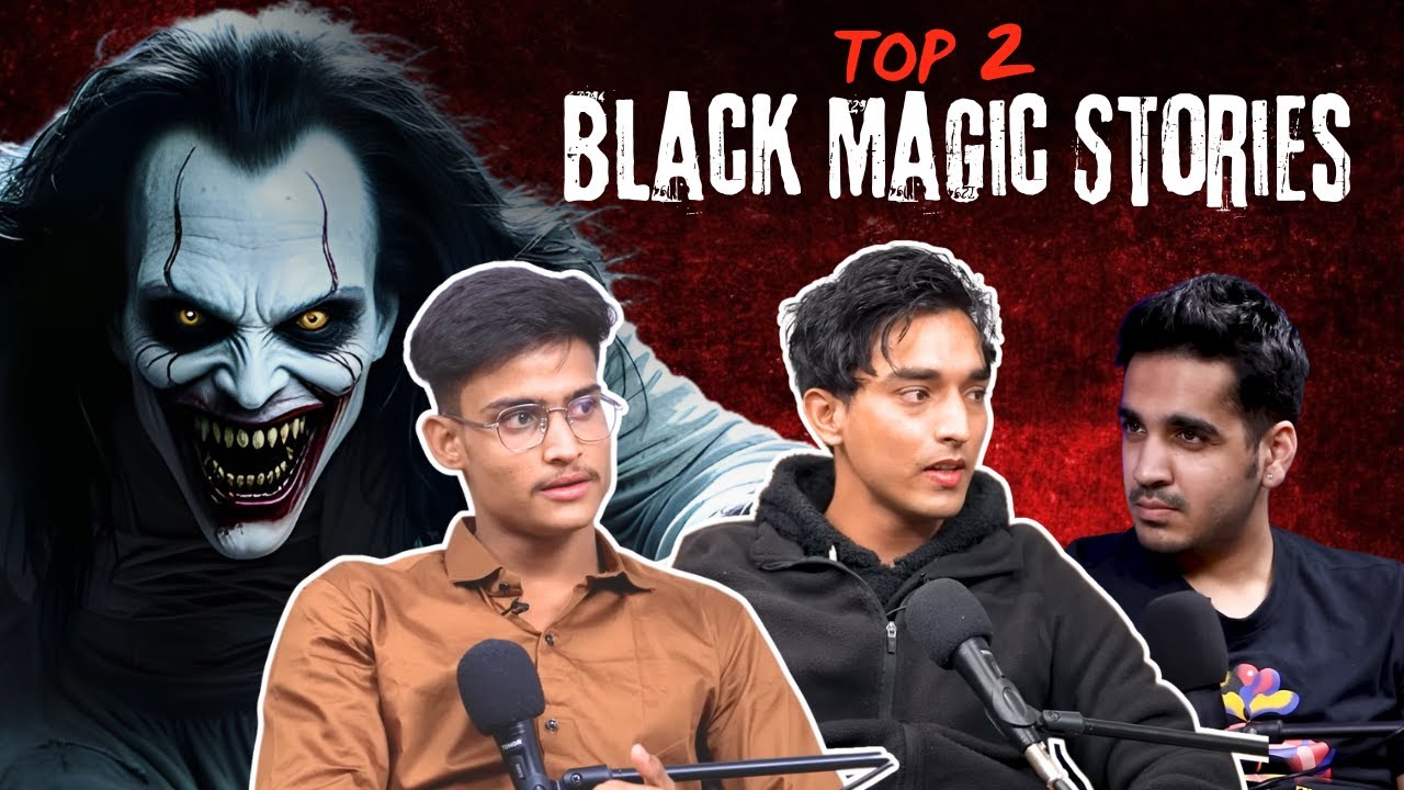 Top 2  Black Magic Stories || Best Of Real Talk