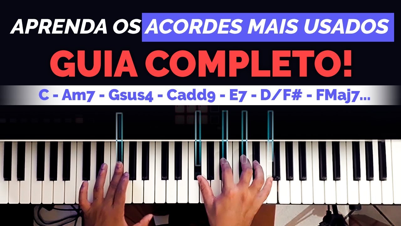 (Passo a Passo) Aprenda a Tocar os Acordes Mais Usados no Teclado