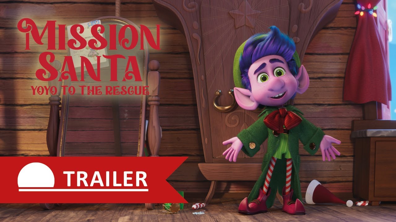MISSION SANTA: YOYO TO THE RESCUE | Trailer