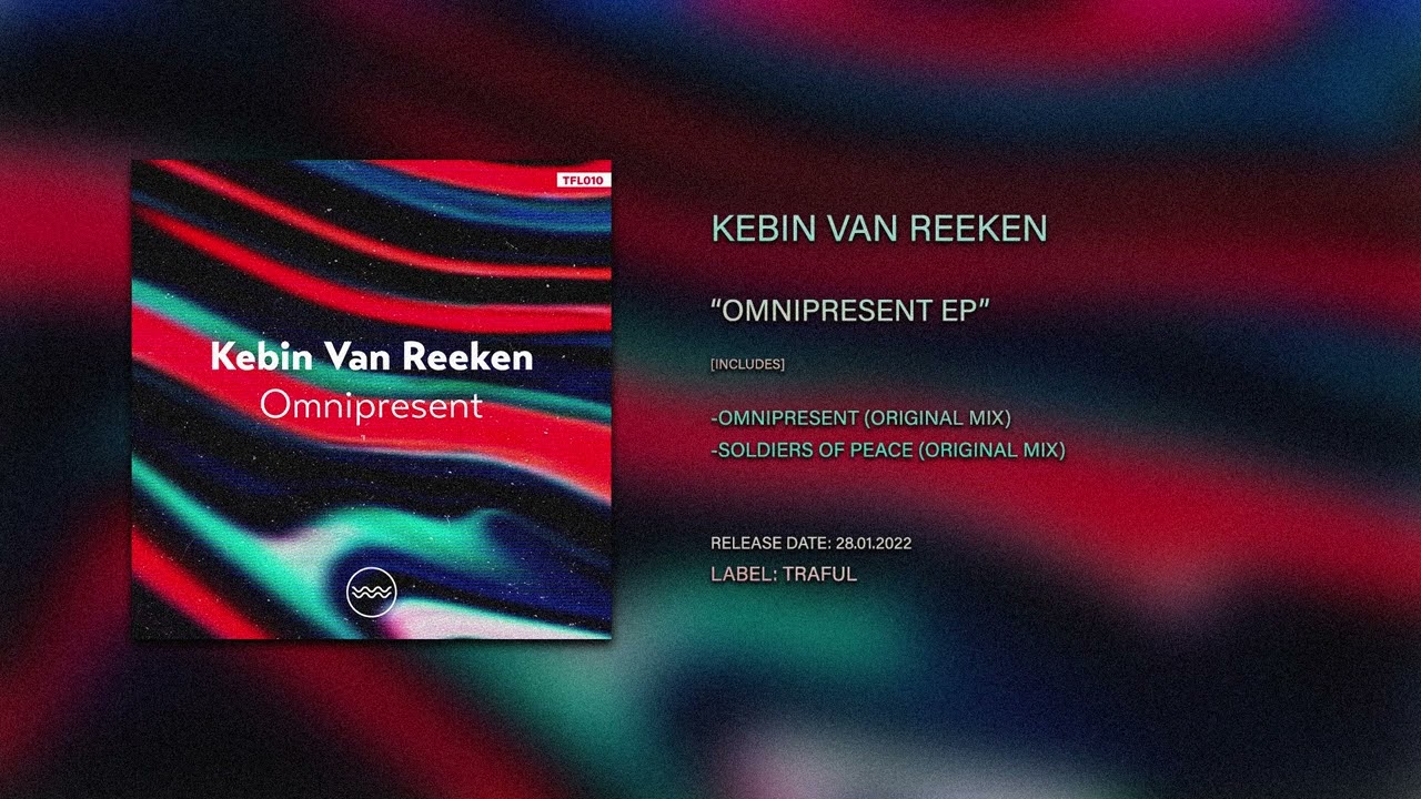 Kebin van Reeken - Omnipresent [Traful]
